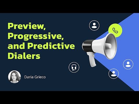 Types of Call Center Dialers: Preview, Progressive and Predictive