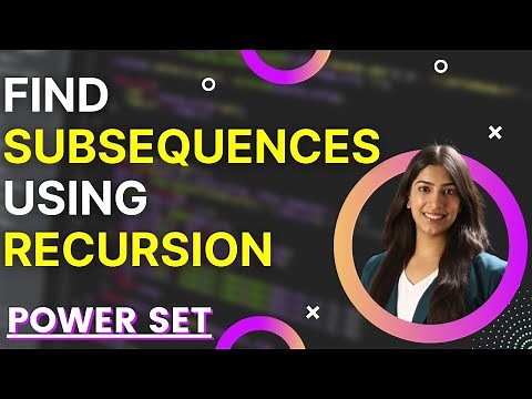 7. Subsequences, Power Set using Recursion Code - Practise with me, understand code in detail! 🚀🔥