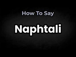 How To Pronounce Naphtali? (CORRECTLY) Meaning & Pronunciation