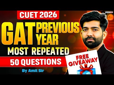 CUET GAT 2026 | 50 Previous Year Most Repeated Questions | CUET GAT PYQ | FREE GIVEAWAY 🎁