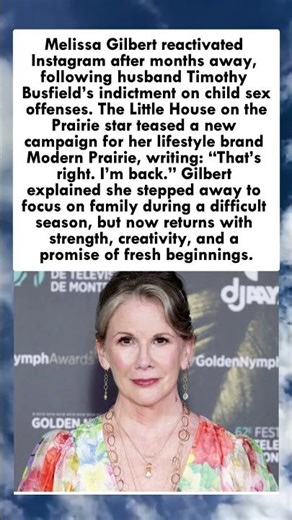 Melissa Gilbert Says “I’m Back”