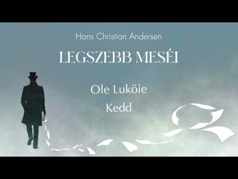 Andersen mesék | Ole Luköie - Kedd