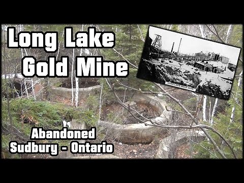 Exploring History THE LONG LAKE GOLD MINE! - Sudbury Ontario [ Part 1 ]