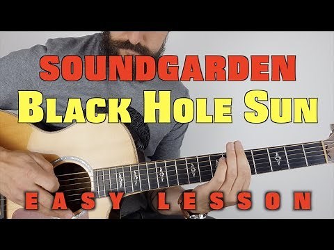 Black Hole Sun Acoustic Lesson by Soundgarden