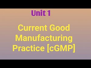 Current Good Manufacturing Practice|cGMP|GRP|Unit 1|M. Pharm #cgmp #grp #mpharm #regulatoryaffairs