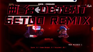 【FNF超燃填词/DEFEAT/2023/Remix/优化重置】