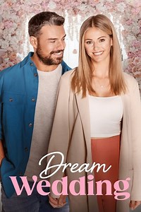Where to stream Dream Wedding (2023) online? Comparing 50  Streaming Services