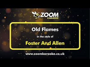 Foster And Allen - Old Flames - Karaoke Version from Zoom Karaoke