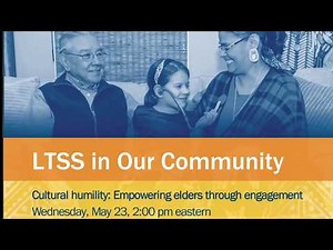 Cultural Humility: Empowering elders through engagement