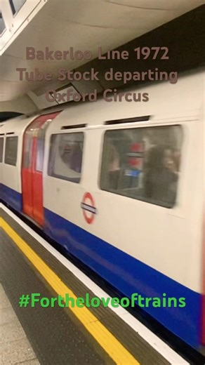 Bakerloo Line 1972 Tube Stock departing Oxford Circus