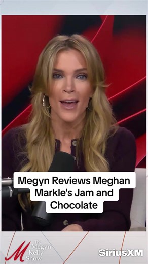 Megyn Kelly Reviews Meghan Markle's Jam and Chocolate