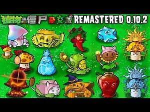 (APK/PC) Plants vs Zombies HYBRID Remastered 0.10.2 Big Update | Game NHP