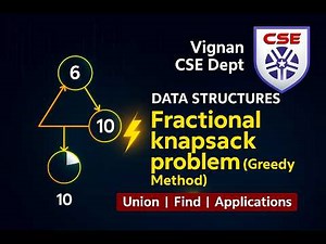 Fractional Knapsack Problem Explained | Greedy Method | DSA Tutorial | Vignan CSE Dept