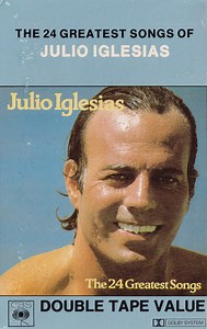 Julio Iglesias - The 24 Greatest Songs Of Julio Iglesias