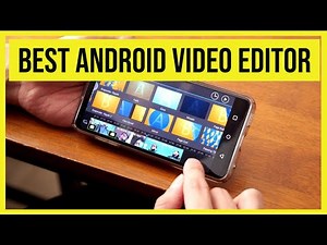 Best Android Video Editor in 2023