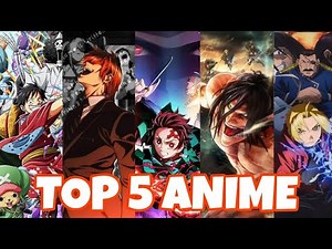 Top 5 Must-Watch Anime Before You Die 😱