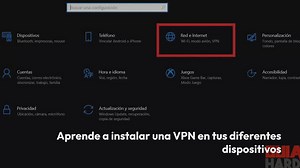 Aprende a instalar una VPN en tus diferentes dispositivos