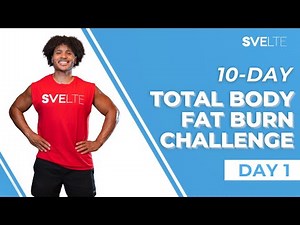 10-Day Total Body Fat Burn Challenge - Day 1 | Lose Weight & Burn Body Fat