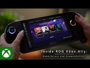 Inside the ROG Xbox Ally: Game Access and Compatibility