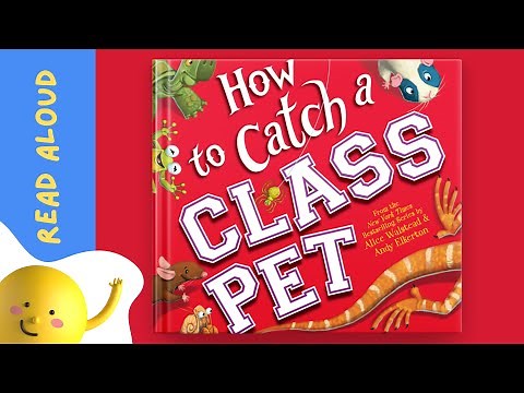 How to Catch a Class Pet | Read Aloud | Read with Rowbee and Friends