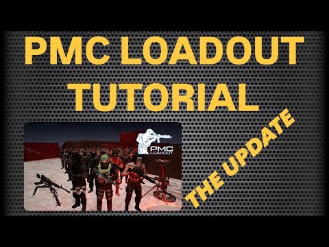 PMC Loadout Tutorial: The Update
