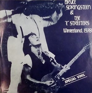 Bruce Springsteen & The "E" Streeters - Winterland, 1978 (Live In The Promised Land)