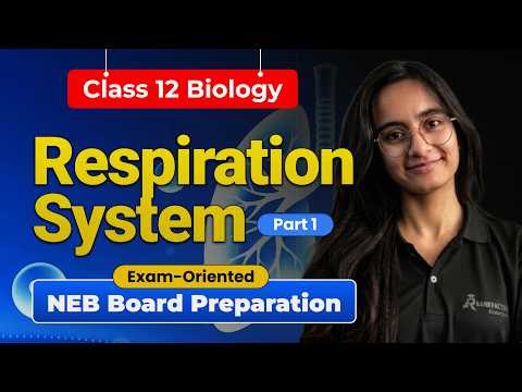 Class 12 Biology Respiration (Part 01) | Full Concept Explained