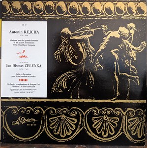 Rejcha, Zelenka - Orchestre Symphonique De Prague FOK / Dir. Václav Smetáček - Musique Pour Les Grands Hommes Et Les Grands Evenements De La Republique Française / Suite En Fa Majeur