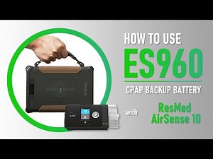 How to use EASYLONGER ES960 CPAP Backup Power with ResMed AirSense 10