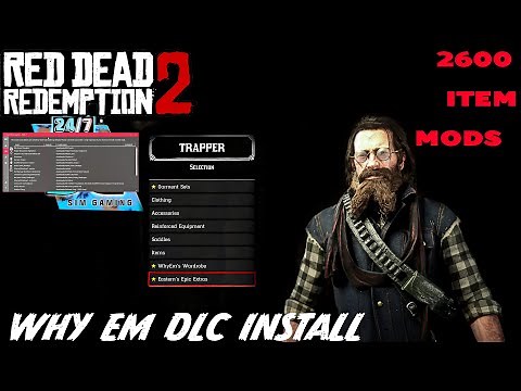 HOW TO ADD 2600 rdr2 mods | red dead offline whyem dlc eastern epic (noob friendly) tutorial