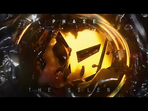 Phase - The Silent
