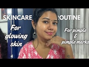 Updated skincare routine for glowing skin | skincare for acne and acne marks |skin brightening serum