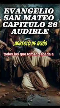 Matthew chapter 26 (part 6) # Arrest of Jesus.