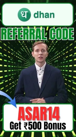 Dhan App Referral Code "ASAR14" Get 500 Rs Bonus