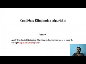 Candidate Elimination Algorithm Example2