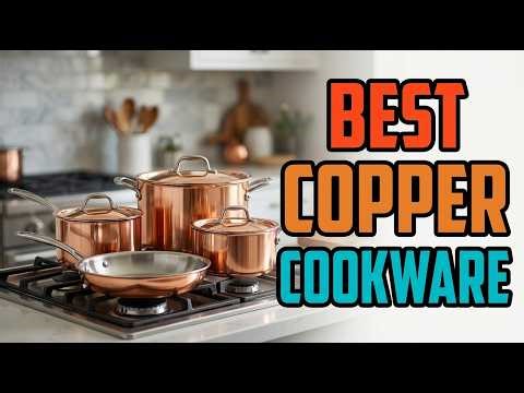 TOP 5 Best Copper Cookware Sets 2026