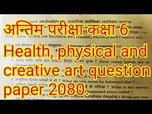 class 6 health physical and creative art final Exam question paper 2080.