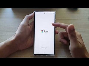 Galaxy S22/S22+/Ultra: How to Install & Setup Google Pay