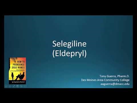 (CC) How to Pronounce selegiline (Eldepryl) Backbuilding Pharmacology
