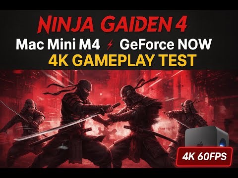 Ninja Gaiden 4 on Mac Mini M4 | GeForce NOW Ultimate 4K Gameplay
