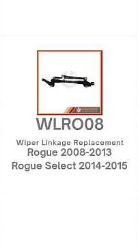 WLRO08 Wiper Linkage Replacement For Nissan Rogue 2008