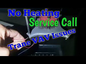 No Heat Service call, Trane VAV issues, SC Controls