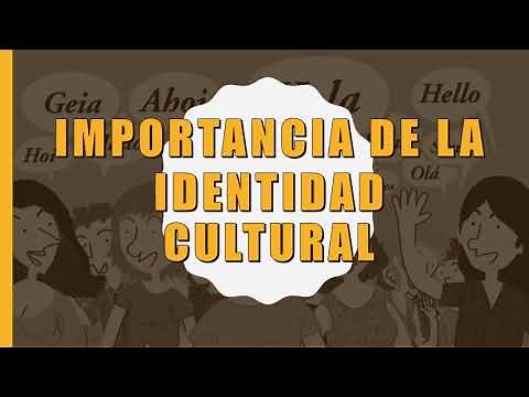 IMPORTANCIA DE LA IDENTIDAD CULTURAL