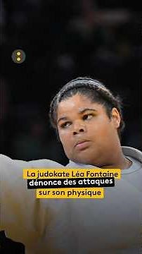 Judoka Léa Fontaine speaks out against attacks on her appearance