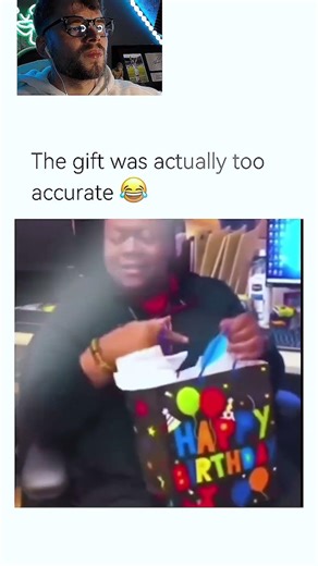 The gift was actually too accurate 🎯😅