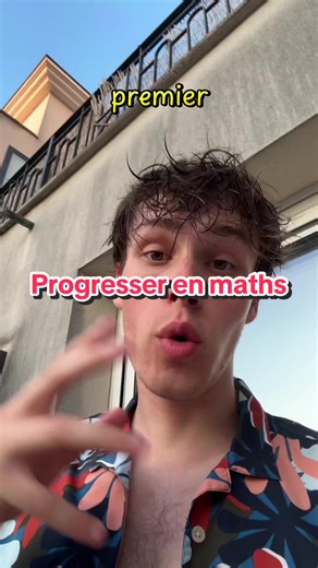 Progresser en maths : conseils et astuces