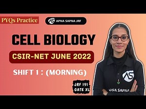 Cell Biology PYQs Practice || CSIR NET June 2022 : Shift 1 |