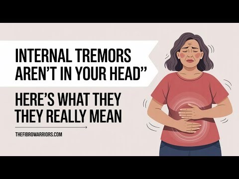 Internal Tremors Aren’t “In Your Head” — Here’s What They Really Mean