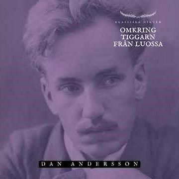 Omkring tiggarn från Loussa: Klassiska Dikter - Dan Andersson