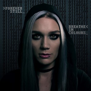 ALBUM REVIEW: Breathe In Colours - Forever Still - Distorted Sound Magazine